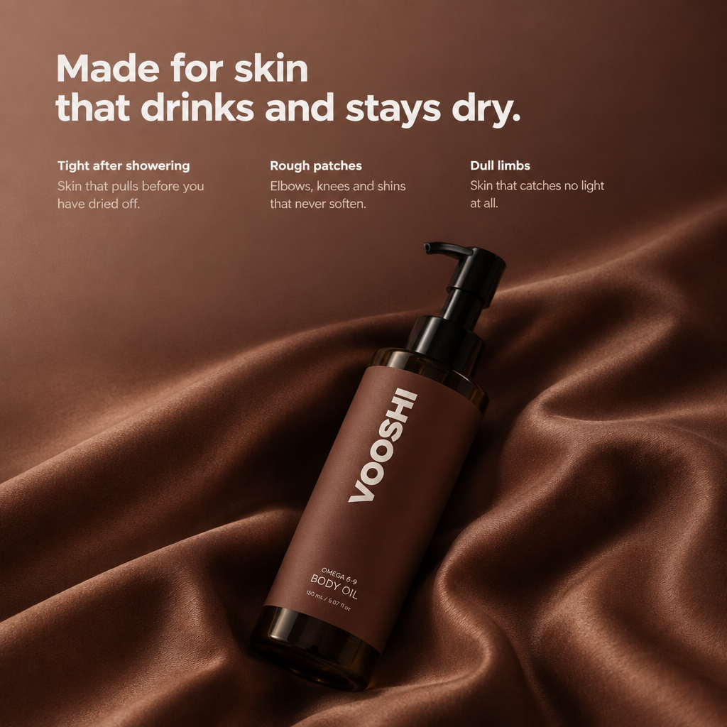 Made for skin that drinks and stays dry - VOOSHI Omega 6-9 Glowing Skin Body Oil